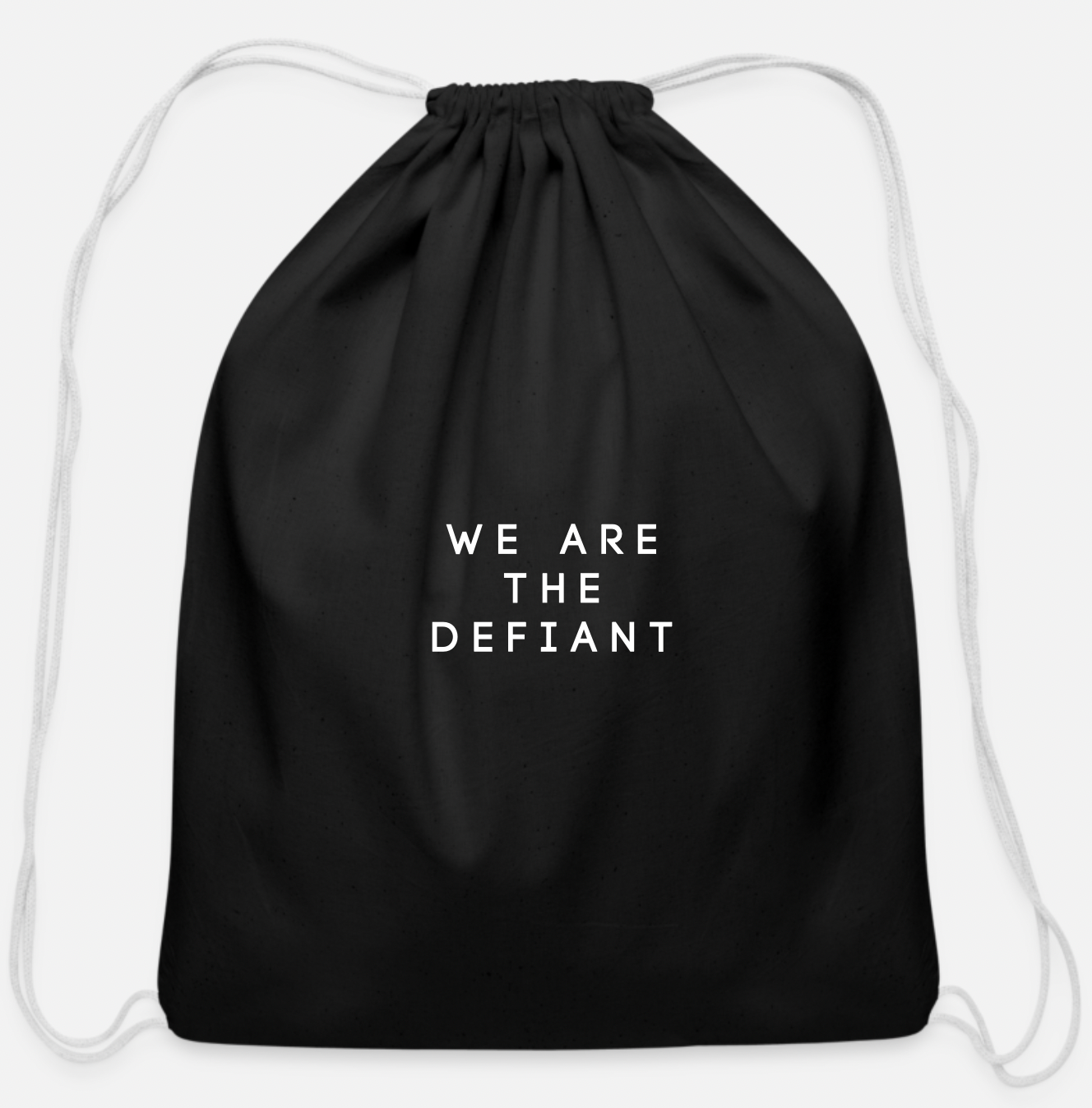 We Are The Defiant Drawstring Bag